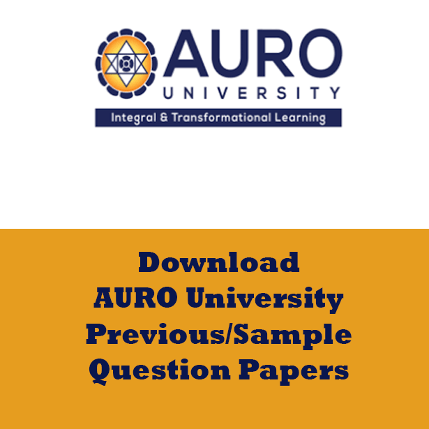 AURO University Old Question Papers PDF Free Download University News