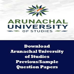 Arunachal University of Studies Question Papers