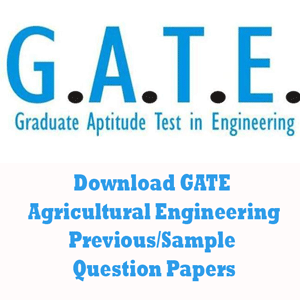 GATE Agricultural Engineering Question Papers