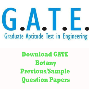 GATE Botany Question Papers