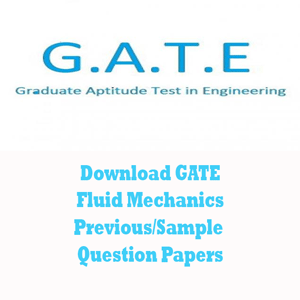 GATE Fluid Mechanics Question Papers