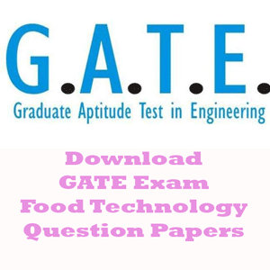 GATE Food Technology Question Papers