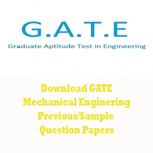 GATE Mechanical Engineering Question Papers