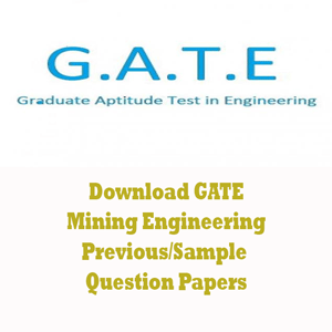 GATE Mining Engineering Question Papers