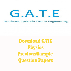 GATE Physics Question Papers
