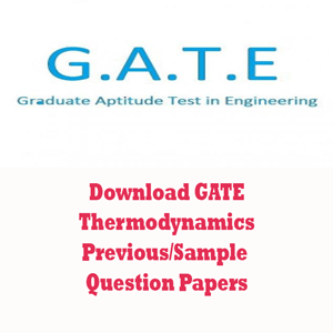 GATE Thermodynamics Question Papers
