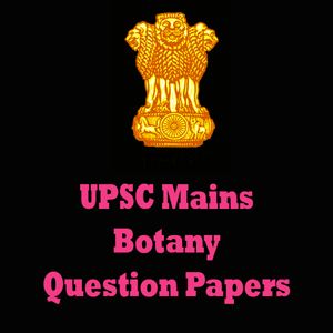 UPSC Mains Botany Question Papers