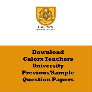 Calorx Teachers University Question Papers