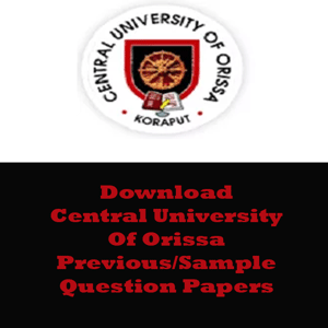 Central University of Orissa Question Papers