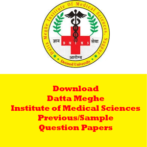 Datta Meghe Institute of Medical Sciences Question Papers 