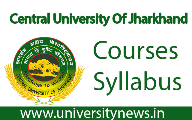 Central University Of Jharkhand Courses and Syllabus