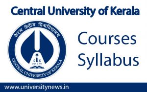 Central University Of Kerala Courses And Syllabus – Download Here ...